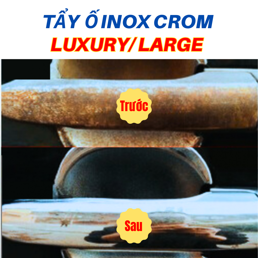 TẨY Ố INOX, CROM: LUXURY/ LARGE