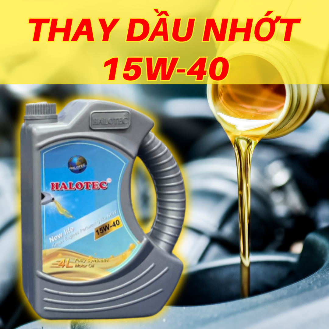 THAY DẦU NHỚT 15W-40