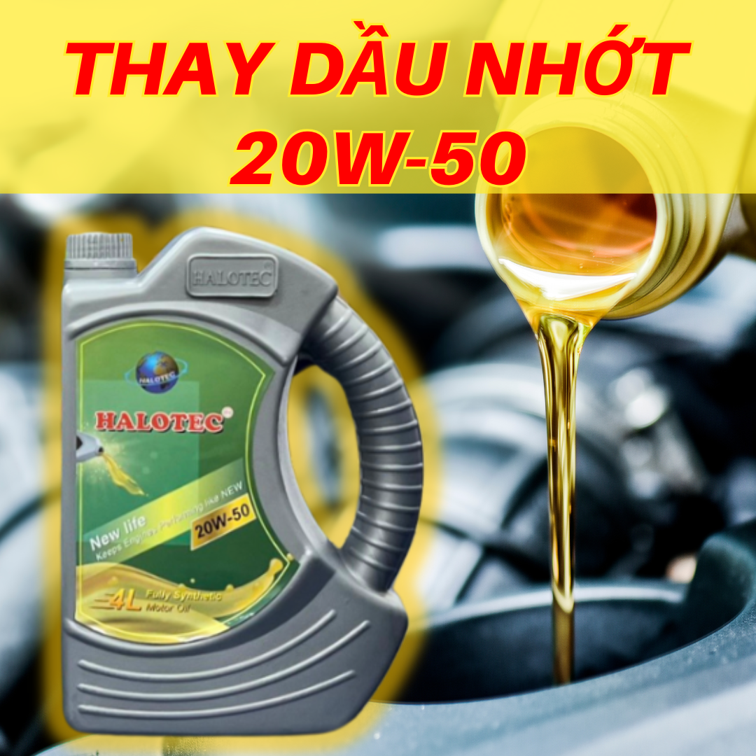 THAY DẦU NHỚT 20W-50