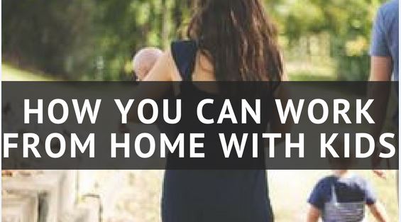 Cómo trabajar desde casa con niños